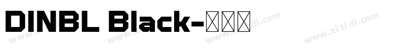DINBL Black字体转换 DINBL Black字体转换